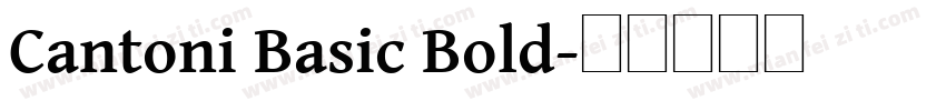 Cantoni Basic Bold字体转换